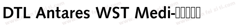 DTL Antares WST Medi字体转换